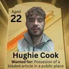 Hughie Cook (22 de ani). Căutat pentru: deținerea unui obiect tăios într-un loc public. Legături cu: Borehamwood (FOTO: Instagram @hertspolice)