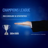 20 de recorduri  și statistici din   Champions League  - sezonul 2024/2025