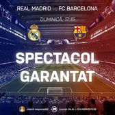 Real Madrid – FC Barcelona,  confruntarea așteptată de   toată planeta , promite un spectacol pe cinste  