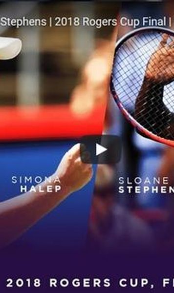 VIDEO WTA: Finala Simona Halep vs Sloane Stephens, de la Montreal, meciul anului 2018