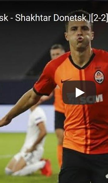 VIDEO Șahtior Donețk, primul pas greșit în campionat - Pe ce loc se află Mircea Lucescu cu Dinamo Kiev