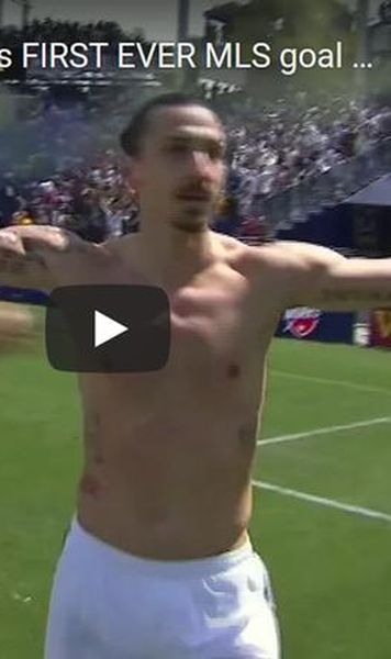 VIDEO Un gol reușit de Ibrahimovic, cel mai frumos din istoria MLS