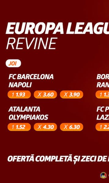 [P] Barcelona, Borussia Dortmund, FC Porto sau Napoli se luptă în Europa League! BetCombo, Cote Mărite și Misiuni Exclusive pe Betano