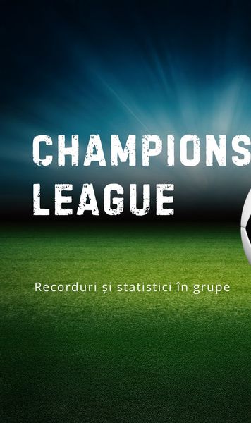 Recorduri   și statistici interesante din   Champions League   