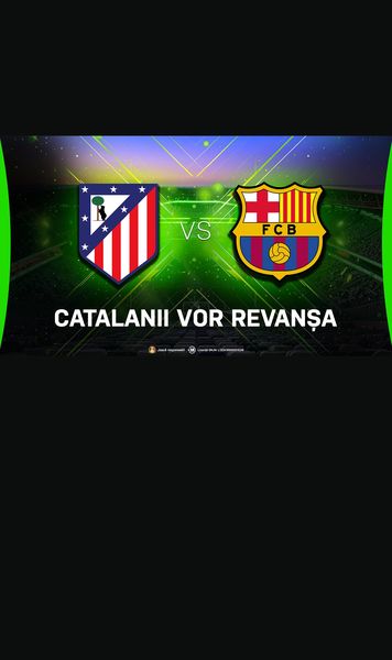 Atletico Madrid - Barcelona,  duel de   totul sau nimic  pentru catalani