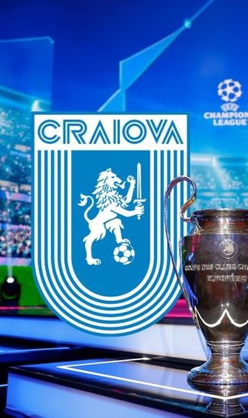 U Craiova a scăpat de ce era mai rău!  Campioana României a aflat cu cine ar putea juca   în turul 3 preliminar  din Liga Campionilor » Cunoaștem și varianta Europa League