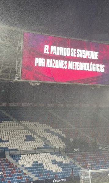 Meci amânat în La Liga   FOTO+VIDEO.  Vremea extremă i-a panicat pe spanioli. Și-au adus aminte de catastrofa care  a ucis peste 230 de persoane