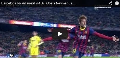 ​VIDEO Barcelona - Villarreal 2-1/ Neymar, eroul catalanilor