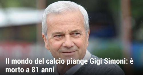Fotbalul italian, în doliu: A murit antrenorul Luigi Simoni