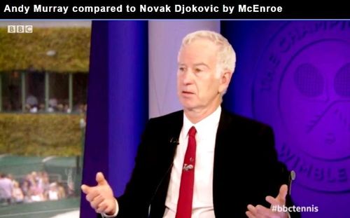 ”Ești terminat!” John McEnroe către Andy Murray: ”Uită-te la Novak Djokovic”