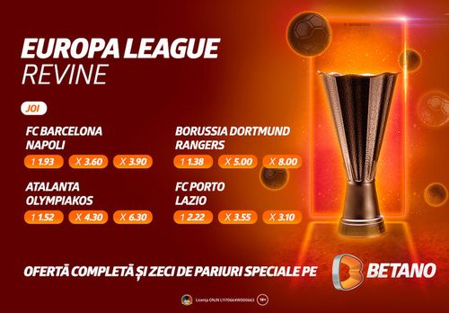 [P] Barcelona, Borussia Dortmund, FC Porto sau Napoli se luptă în Europa League! BetCombo, Cote Mărite și Misiuni Exclusive pe Betano