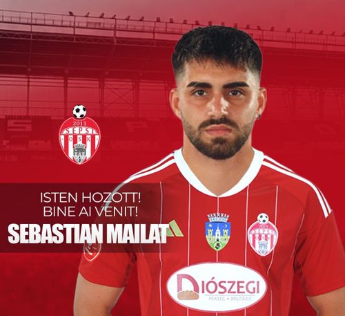 OFICIAL  Sebastian Mailat  a fost prezentat la Sepsi. Ce alte propuneri din Liga 1 a refuzat