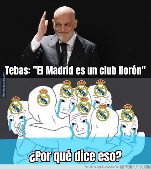 Tebas: „Real Madrid e un club plângăcios” Fanii lui Real Madrid plângând: De ce zice asta?